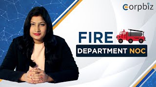 How to apply for Fire Department NOC |Benefits | Process | Renewal |Documents | Full Guide - Corpbiz