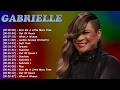 Gabrielle Greatest Hits 2026 Soul Classics Romantic Songs Timeless Music
