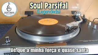 𝗟𝗲𝗴𝗶ã𝗼 𝗨𝗿𝗯𝗮𝗻𝗮 - 𝐒𝐨𝐮𝐥 𝐏𝐚𝐫𝐬𝐢𝐟𝐚𝐥  (𝗖𝗼𝗺 𝗟𝗲𝘁𝗿𝗮 / 𝗟𝗲𝗴𝗲𝗻𝗱𝗮𝗱𝗼)