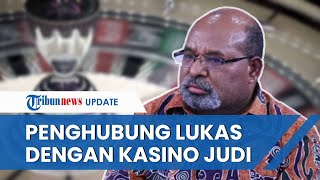 Sosok Penghubung Lukas Enembe dengan Kasino Judi Diungkap KPK: Ternyata WN Singapura, Akan Dipanggil