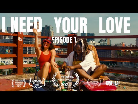 I NEED YOUR LOVE | Episode 1: SNL