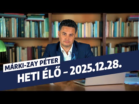 Élő beszámoló az elmúlt időszak eseményeiről - 2025. december 28.