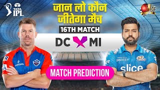 DC vs MI IPL 2023 16th Match Prediction 11 April| Delhi vs Mumbai Predictions #ipl2023prediction