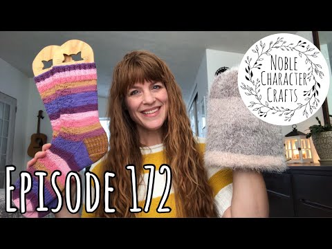 Noble Character Crafts - Episode 172 - Knitting & Crocheting Podcast