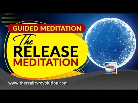 Guided Meditation The Release Meditation