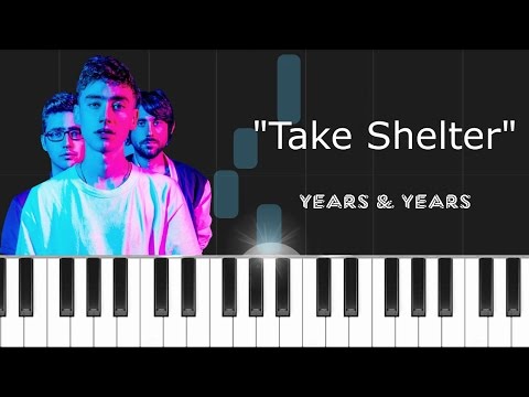 Take Shlter - Years And Years