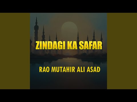 Zindagi Ka Safar