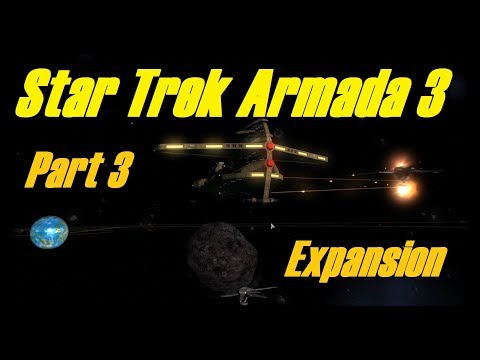 Star Trek Armada 3: Series 2 - Part 3