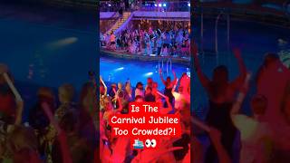 Is the Carnival Jubilee TOO CROWDED?! 🚢👀