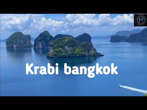 Krabi island bangkok ಕ್ರಾಬಿ ದ್ವೀಪ ಬ್ಯಾಂಕಾಕ್
