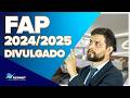ATENÇÃO O FAP 2024 2025 FOI DIVULGADO
