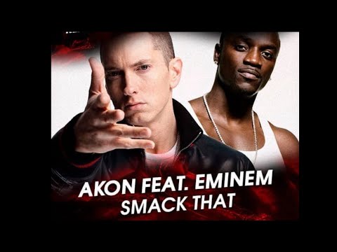 Akon - Smack That (ft. Eminem) [Dance Remix]