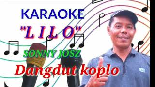 Download lagu KARAOKE LILO SONNY JOSZ,TAKLILAKE YEN PANCEN UDU JODONE.ELENG BIEN DANGDUT KOPLO LANGAM JAWA, mp3 Download lagu KARAOKE LILO SONNY JOSZ,TAKLILAKE YEN PANCEN UDU JODONE.ELENG BIEN DANGDUT KOPLO LANGAM JAWA, mp3