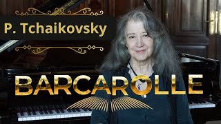Download lagu P. TCHAIKOVSKY 'BARCAROLLE' - MARTHA ARGERICH mp3