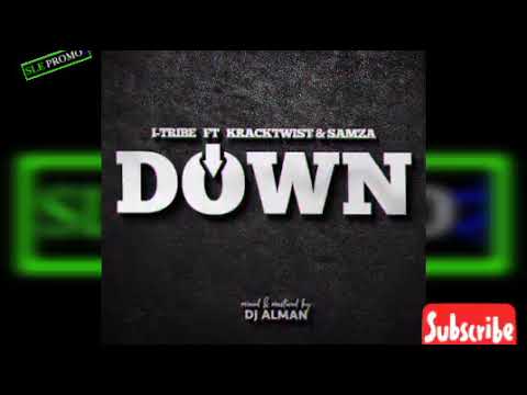 DOWN- I Tribe ft KrackTwist & Samza {Official Audio 2023 Sierra Leone 🇸🇱 Music}