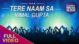 Tere Naam Sa Official Lyric Video by Vimal Gupta - YouTube