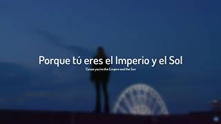 The Moth &amp; The Flame - Empire &amp; The Sun (Subtitulado al Español)