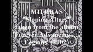 Mithras - Sloping Altars - Forever Advancing...... Legions