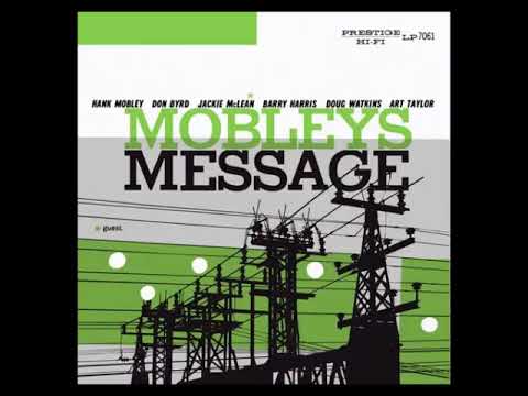 Hank M̲o̲b̲l̲e̲y̲ – M̲o̲b̲l̲e̲y̲'̲s̲ M̲e̲s̲s̲a̲g̲e̲ ̲(̲1̲9̲5̲6̲)̲