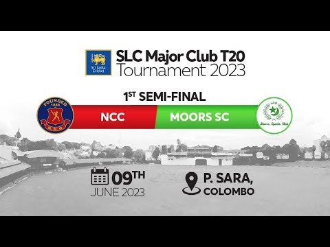 🔴 LIVE | 1st Semi Final : NCC vs Moors SC | Major Club T20 Tournament 2023