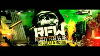 DJ No Sweat & MC Obie - Ready For War - Studio Mix 2012