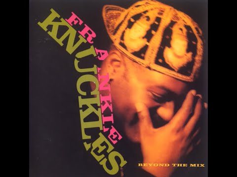 Frankie Knuckles...The Whistle Song...Extended Mix...