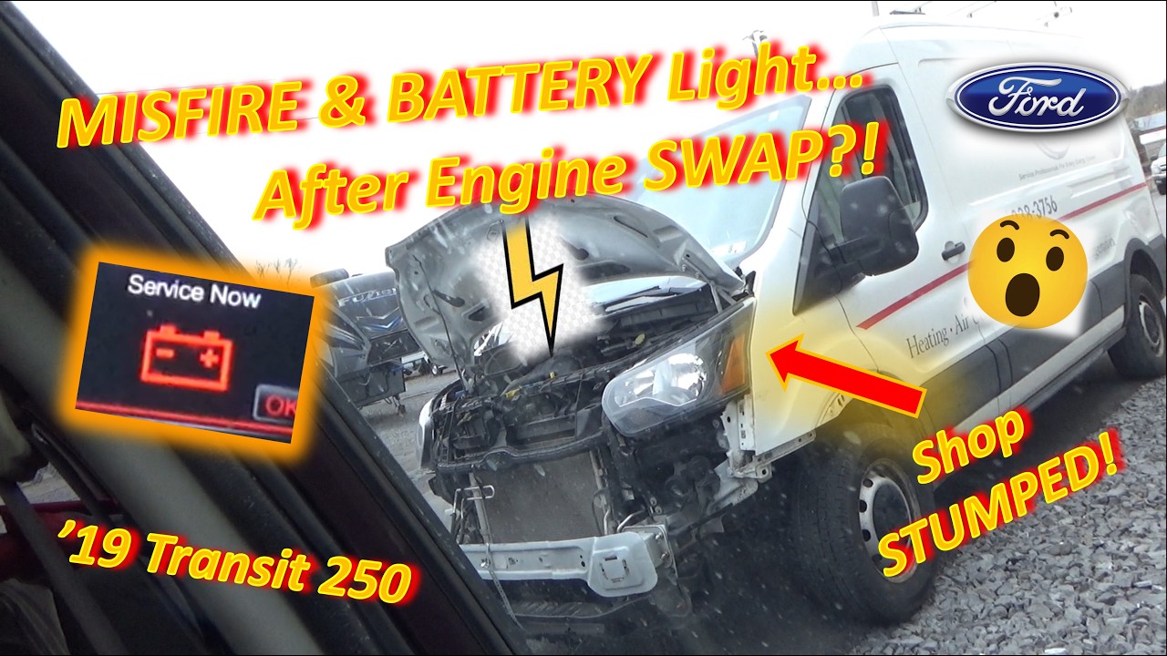 Ford STUMPS Shop...MISFIRE & BATTERY Light After ENGINE SWAP? ('19 Transit 250)