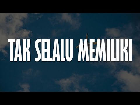 Lyodra - Tak Selalu Memiliki (Lirik) | Mix - Rony Parulian, Anggis Devaki