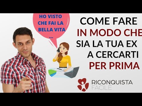 FAI in MODO che LA TUA EX TI CERCHI: delega a lei il PRIMO PASSO anche se è LEI CHE TI HA LASCIATO