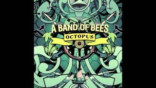 The Bees - Got to let go