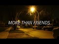 Isabel LaRosa-More than friends[LYRİCS]