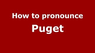 How to pronounce Puget