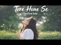 Tere Hone Se Official Audio SoulTune India Romantic Hindi Song 2026