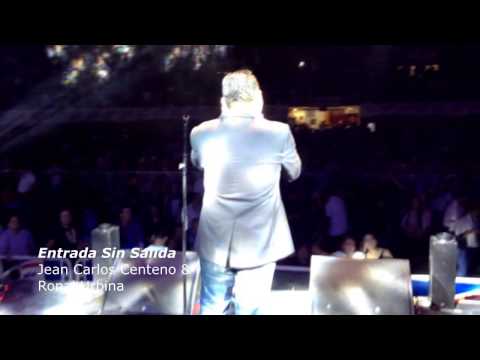 Entrada Sin Salida - Jean Carlos Centeno & Ronal Urbina, en vivo