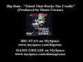 Big Stan - Hand That Rocks The Cradle (Produced by Grease)