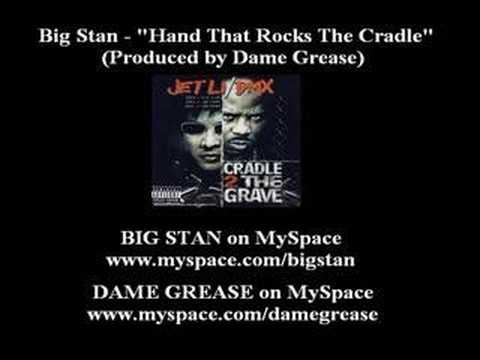 Big Stan - Hand That Rocks The Cradle (Produced by Grease)
