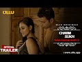 TAWA GARAM I Part 2 I Charmsukh | ULLU originals I Official Trailer I Releasing on: 9th August