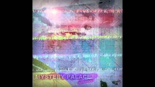 Mystery Palace -  Who Stole My Heart