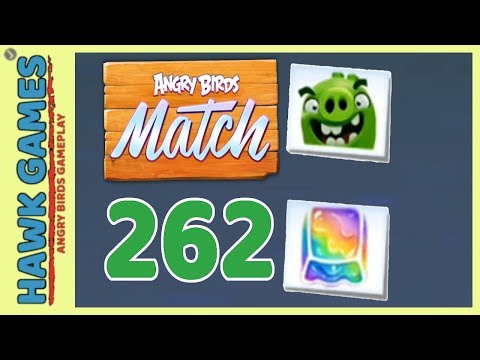 Angry Birds Match ⭐ Level 262 - Walkthrough, No Boosters