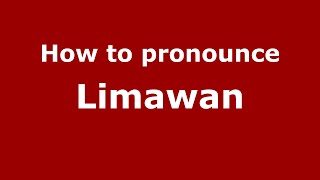 How to pronounce Limawan