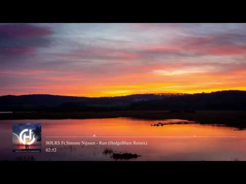 SØLRS Ft.Simone Nijssen - Run (Hedgeblaze Remix)