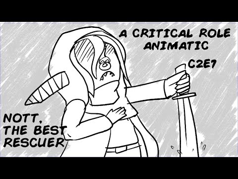 Nott, The Best Rescuer | Critical Role Animatic | C2E7