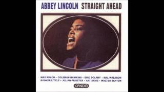 Abbey Lincoln - When Malindy sings