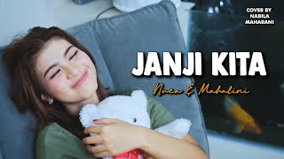 Download lagu NUCA & MAHALINI - JANJI KITA | Cover by Nabila Maharani mp3