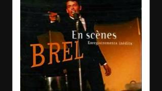 Jacques Brel - La fanette (Brel en scènes)