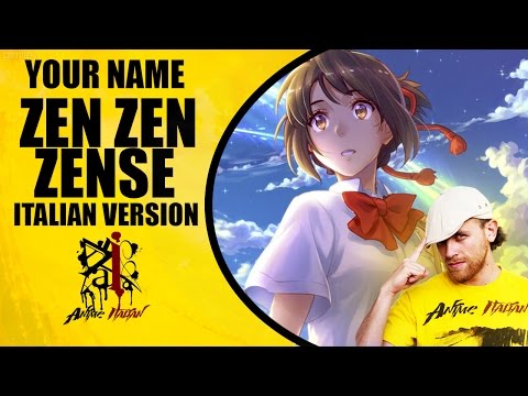 Your Name - Zen Zen Zense (Italian Version)