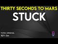 Thirty Seconds To Mars - Stuck - Karaoke Instrumental