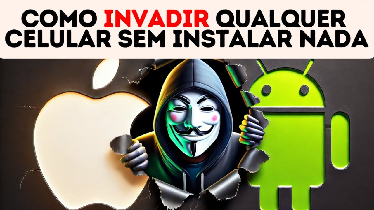 COMO HACKERS INVADEM SEU CELULAR À DISTÂNCIA SEM INSTALAR NADA! PROTEJA-SE IMEDIATAMENTE.