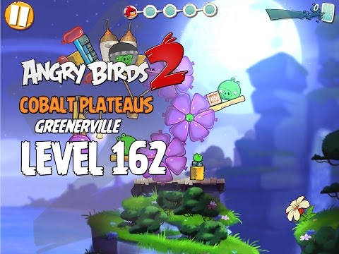 Angry Birds 2 Level 162 Cobalt Plateaus Greenerville 3 Star Walkthrough