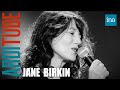 Jane Birkin "La Javanaise" | INA Arditube